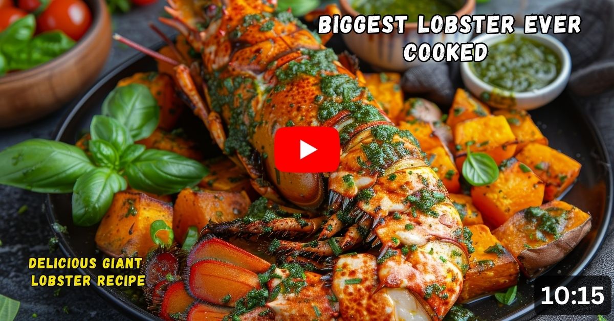 Biggest Lobster Ever Cooked – Viral Giant Lobster Recipe